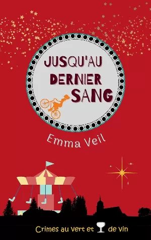 Emma Veil – Jusqu'au dernier sang